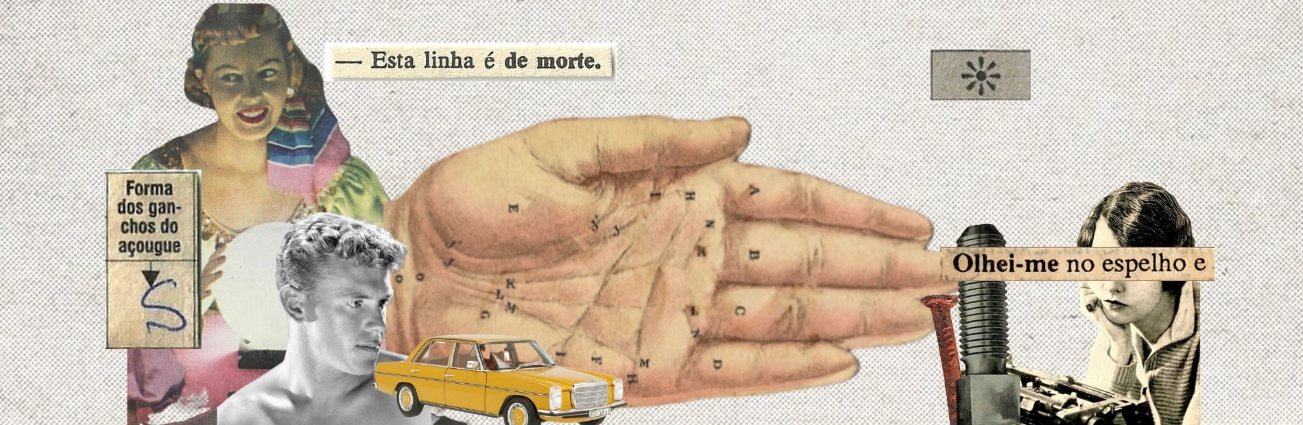 Ilustração feita com recortes de jornal dos anos de 1970, mostrando a retícula do papel e frases, com carros e pessoas de propagandas.